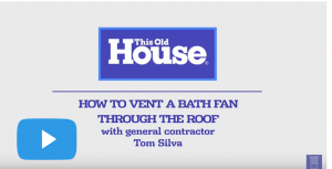 This Old House Video - Bath Fan